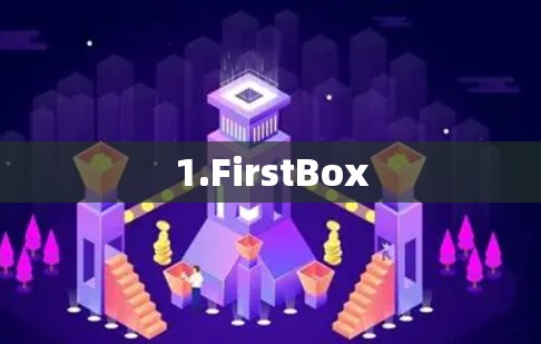 1.FirstBox